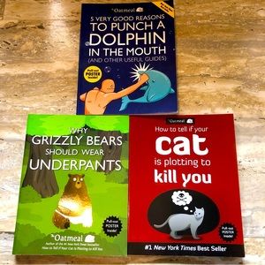The Oatmeal Books - 5 Very Good Reasons to Punch a Dolphin in the Mouth & 2 more